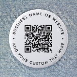 QR Code Minimalist Clean Simple White Round 6 Cm Round Badge<br><div class="desc">A simple custom white QR code round button pin template in a modern minimalist style which can be easily updated with your QR code,  business name or website and custom text,  eg. scan me to...  #QRcode #button #business</div>