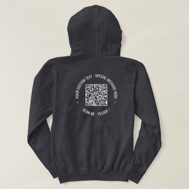 QR Code Scan Info Custom Text Your Hoodie (Design Back)
