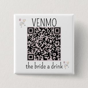 QR Code VENMO the Bride a Drink Bachelorette Party 15 Cm Square Badge