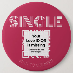 QR - GLAM Collection - "SINGLE" - RED - 6 Cm Round Badge