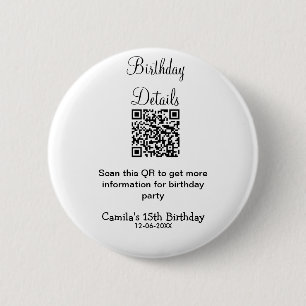 QR scan birthday party details modern 15 birthday 6 Cm Round Badge