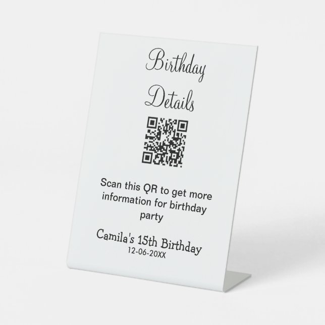 QR scan birthday party details modern 15 birthday  Pedestal Sign (Front)