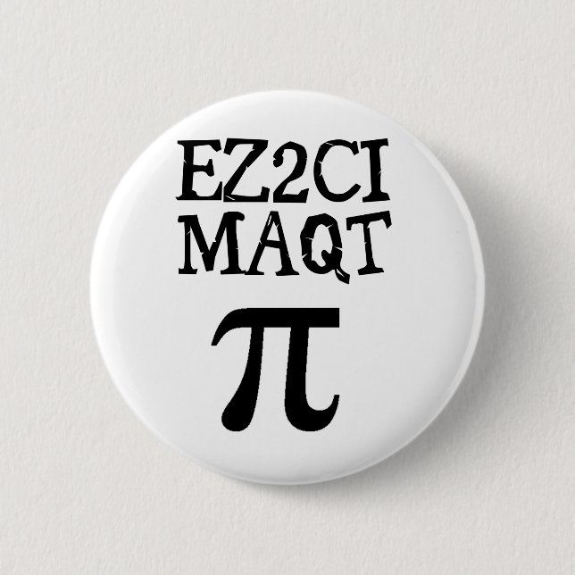QT Pi  Cutie Pie 6 Cm Round Badge (Front)