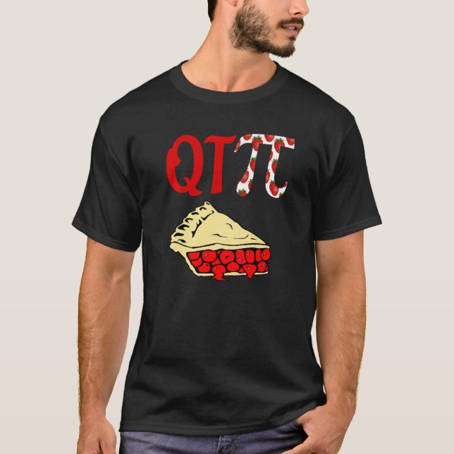 Qt Pi   Math Pun  Cute Pie Pi Day T-Shirt (Front)