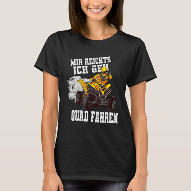 Quad Driver Offroad Biker Atv  Quad Driver T-Shirt (Front)