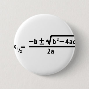 quadratic formula 6 cm round badge