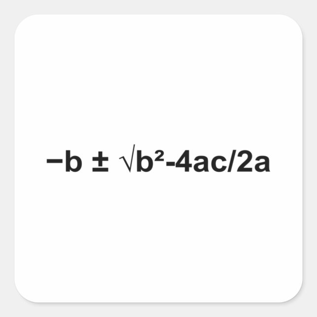 Quadratic Formula Math Mathematical Physics Square Sticker (Front)