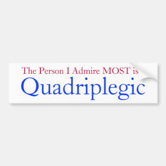 quadriplegics awarness bumper sticker