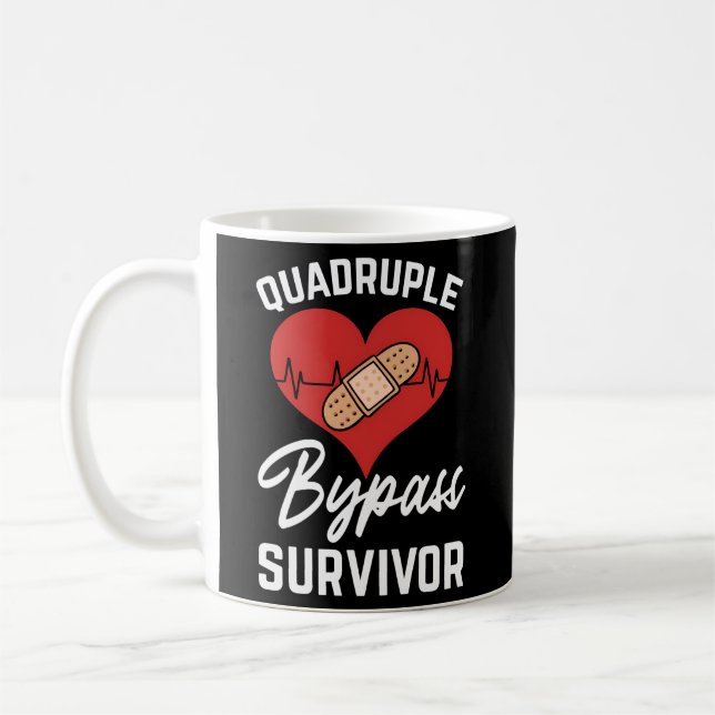 Quadruple Bypass Survivor Coronary Artery Heart Su Coffee Mug (Left)