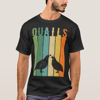 Quail Bird Species Ornamental Quail Farmer _1 T-Shirt