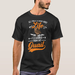 Quail Quail Breeder Quail Farmer T-Shirt