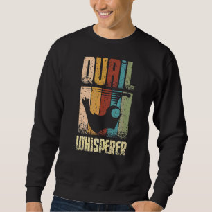 Quail Whisperer Sweatshirt