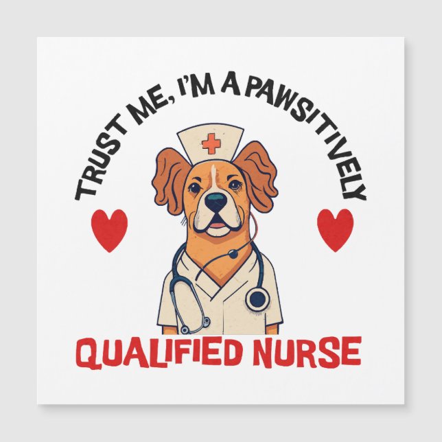 Qualified Nurse Pawsitively (Front)