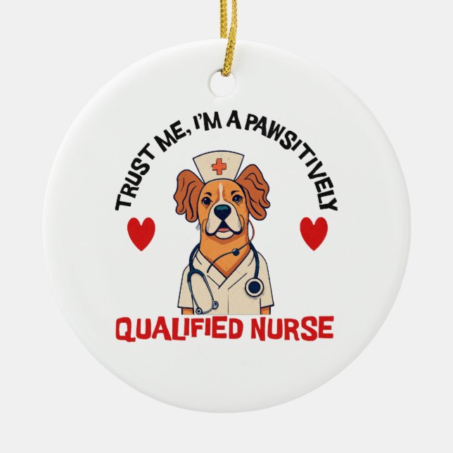 Qualified Nurse Pawsitively Ceramic Tree Decoration (Front)