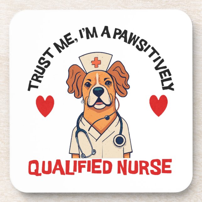 Qualified Nurse Pawsitively Coaster (Front)