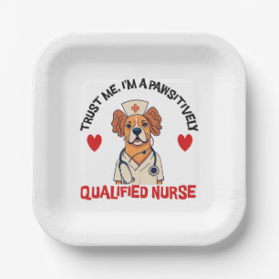 Qualified Nurse Pawsitively Paper Plate