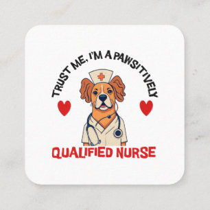 Qualified Nurse Pawsitively Square Business Card