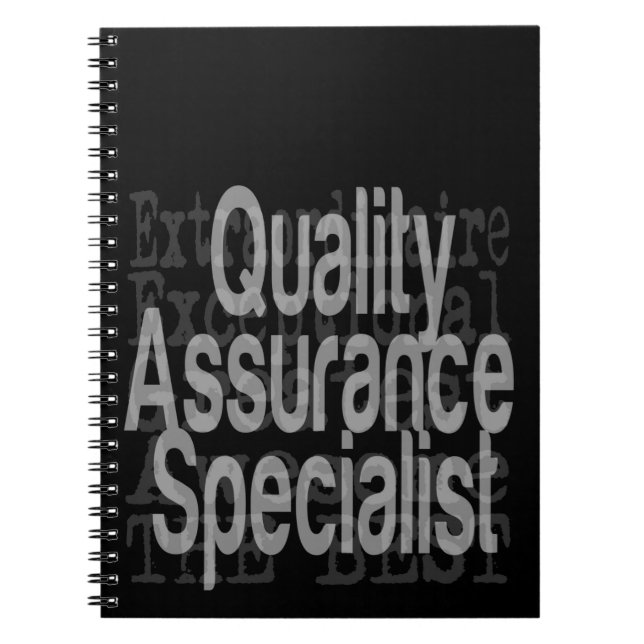 Quality Assurance Specialist Extraordinaire Spiral Notebook (Front)