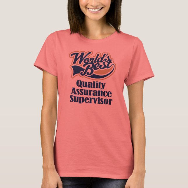 Quality Assurance Supervisor Gift T-Shirt (Front)