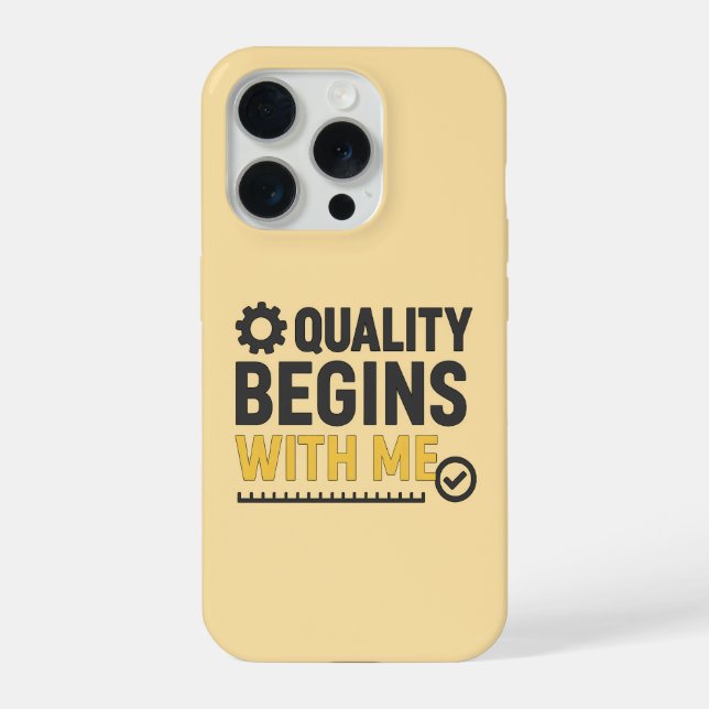 Quality Begins With Me Positive Workplace Culture iPhone Case (Back)