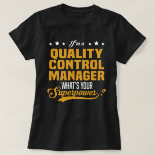 Quality Control Manager T-Shirt