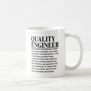 Quality engineer coffee mug