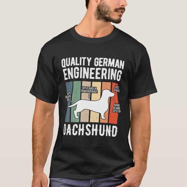 Quality German Engineering Dachshund Weiner Dog T-Shirt (Front)
