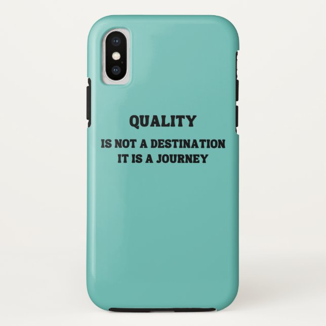 Quality is not a destination it is a journey Case-Mate iPhone case (Back)