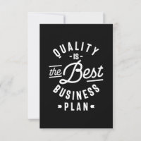 Quality Is The Best Business Plan