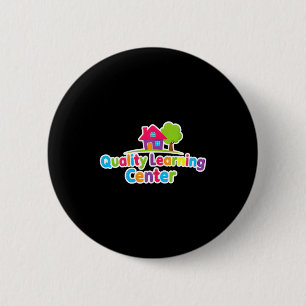 Quality Learning Center School Quote  6 Cm Round Badge