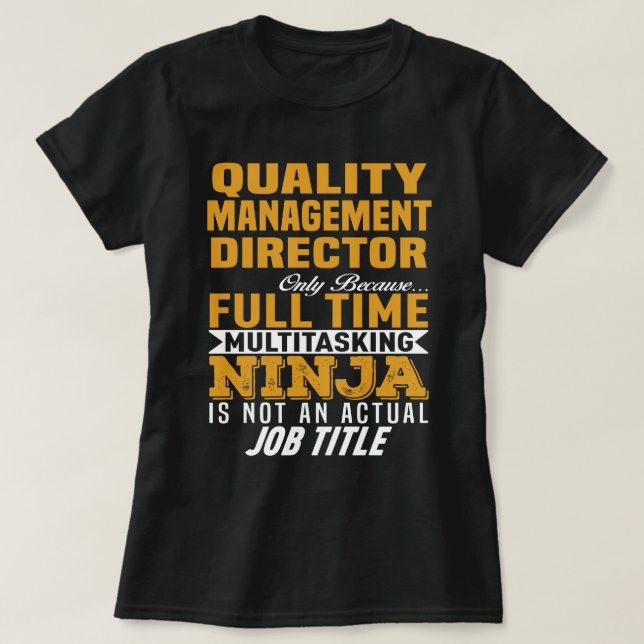 Quality Management Director T-Shirt (Design Front)