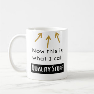 Quality Stuff Mug