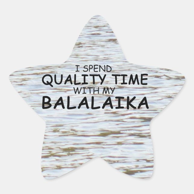 Quality Time Balalaika Star Sticker (Front)