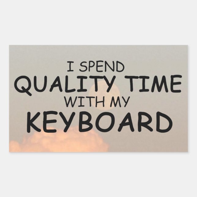 Quality Time Keyboard Rectangular Sticker (Front)