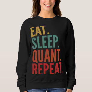 Quant Crypto Eat Sleep Quant Repeat Sweatshirt