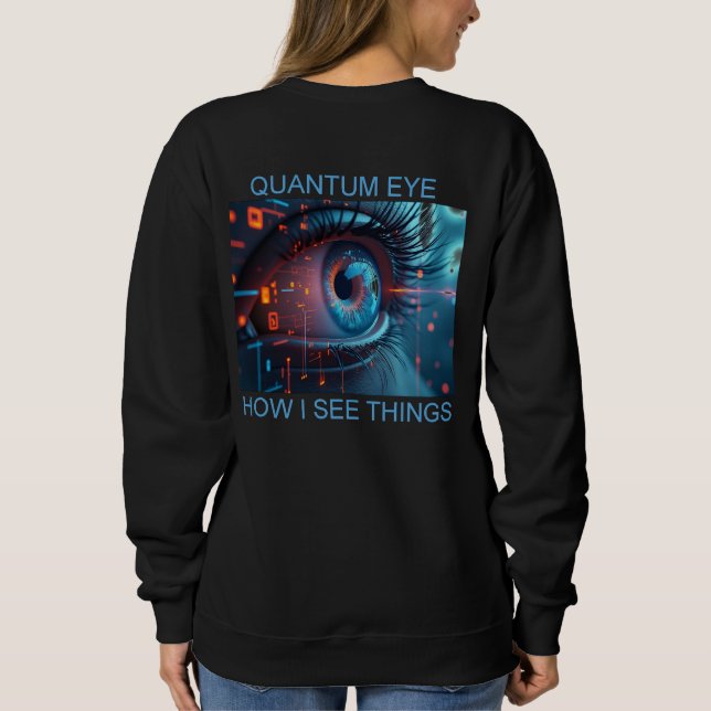 Quantum Eye things women black sweatshirt back (Back)