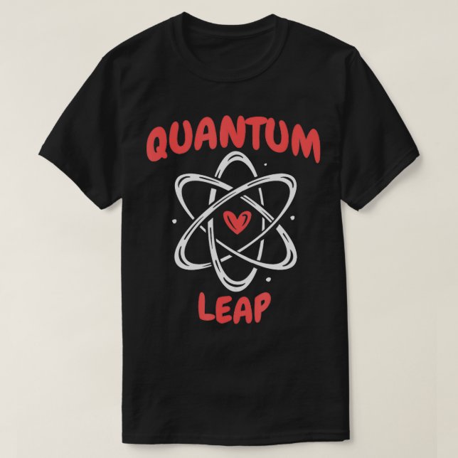 Quantum Leap Retro Science Designs Present  T-Shirt (Design Front)
