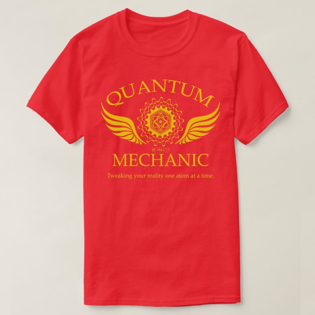QUANTUM MECHANIC  T-Shirt (Design Front)
