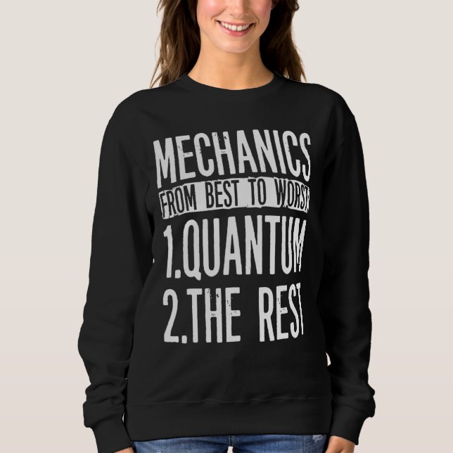 Quantum Mechanics Apparel -  Mechanic Design Sweatshirt (Front)