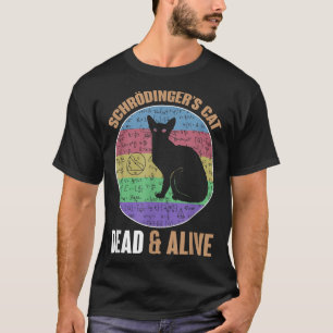 Quantum Mechanics Physicist Mathematics Schrodinge T-Shirt