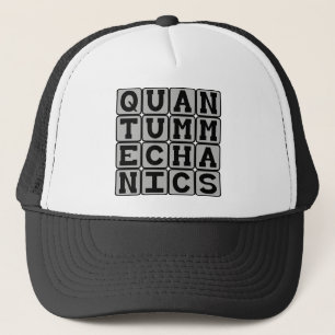Quantum Mechanics, Physics Concept Trucker Hat