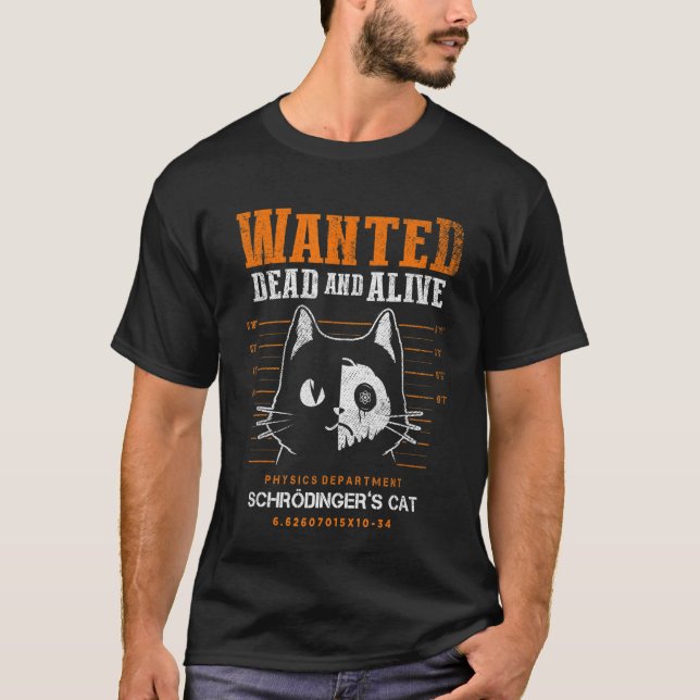 Quantum Mechanics Theoretical Physics Schrödinger' T-Shirt (Front)