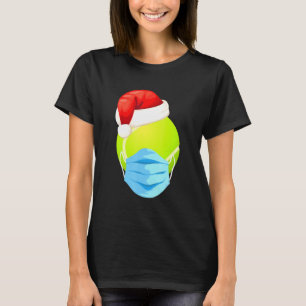 Quarantine Christmas Tennis Face Mask Xmas Santa T-Shirt