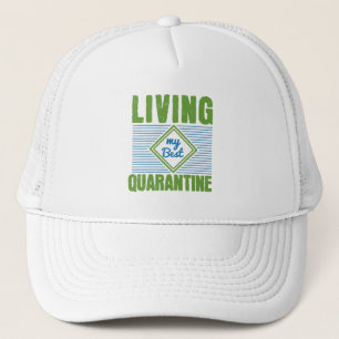 Quarantine Corona Virus Awareness Design Trucker Hat