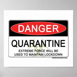 Quarantine Danger Sign