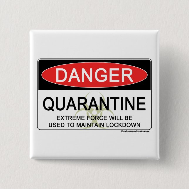 Quarantine Danger Sign 15 Cm Square Badge (Front)