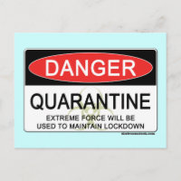 Quarantine Danger Sign