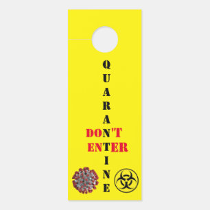 QUARANTINE DOOR HANGER