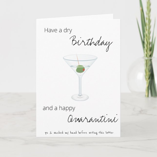 Quarantine Funny Happy birthday martini Card (Front)