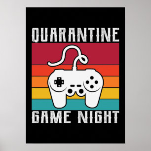 Quarantine Game Night, Funny Gaming, Video Gamer Poster
